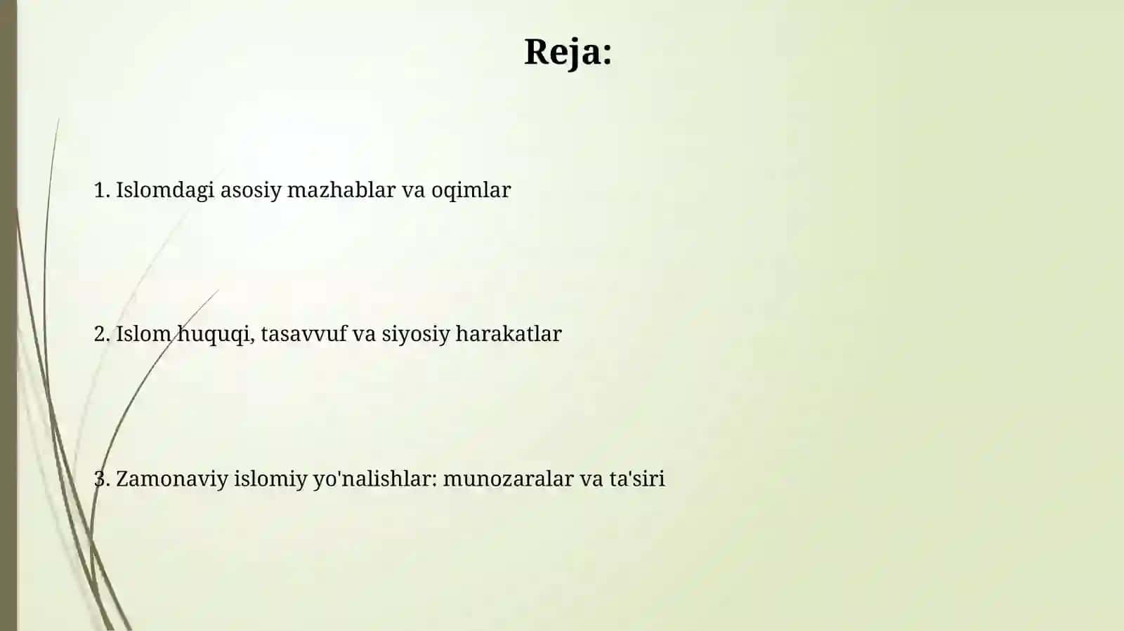 Islomdagi yo'nalishlar, mazhablar va oqimlar 2