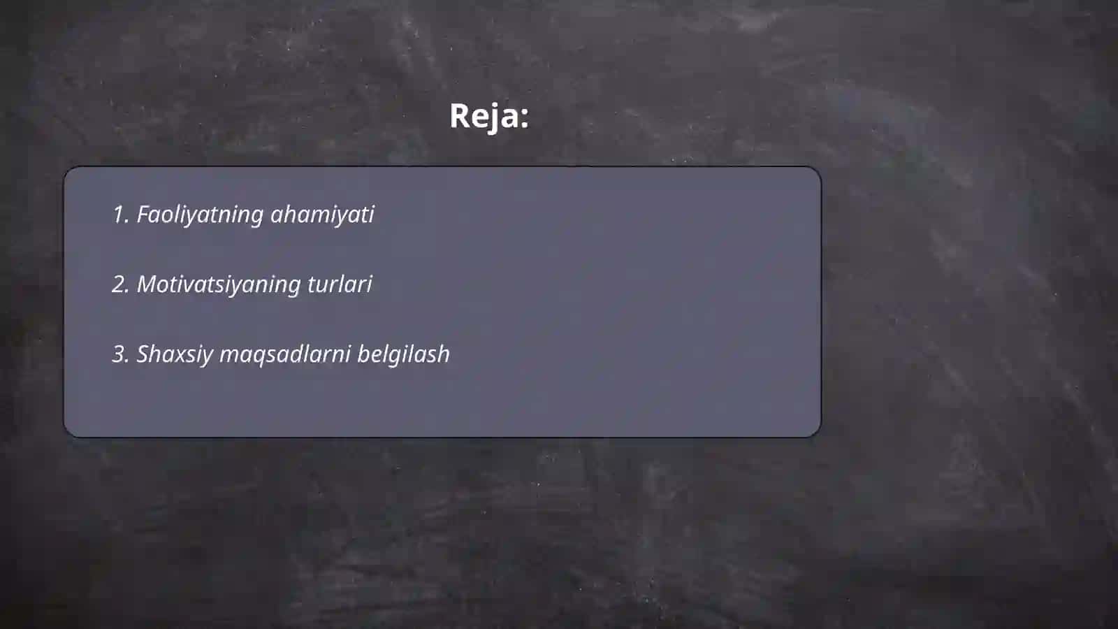 Faoliyat va motivatsiya.Muloqot 2