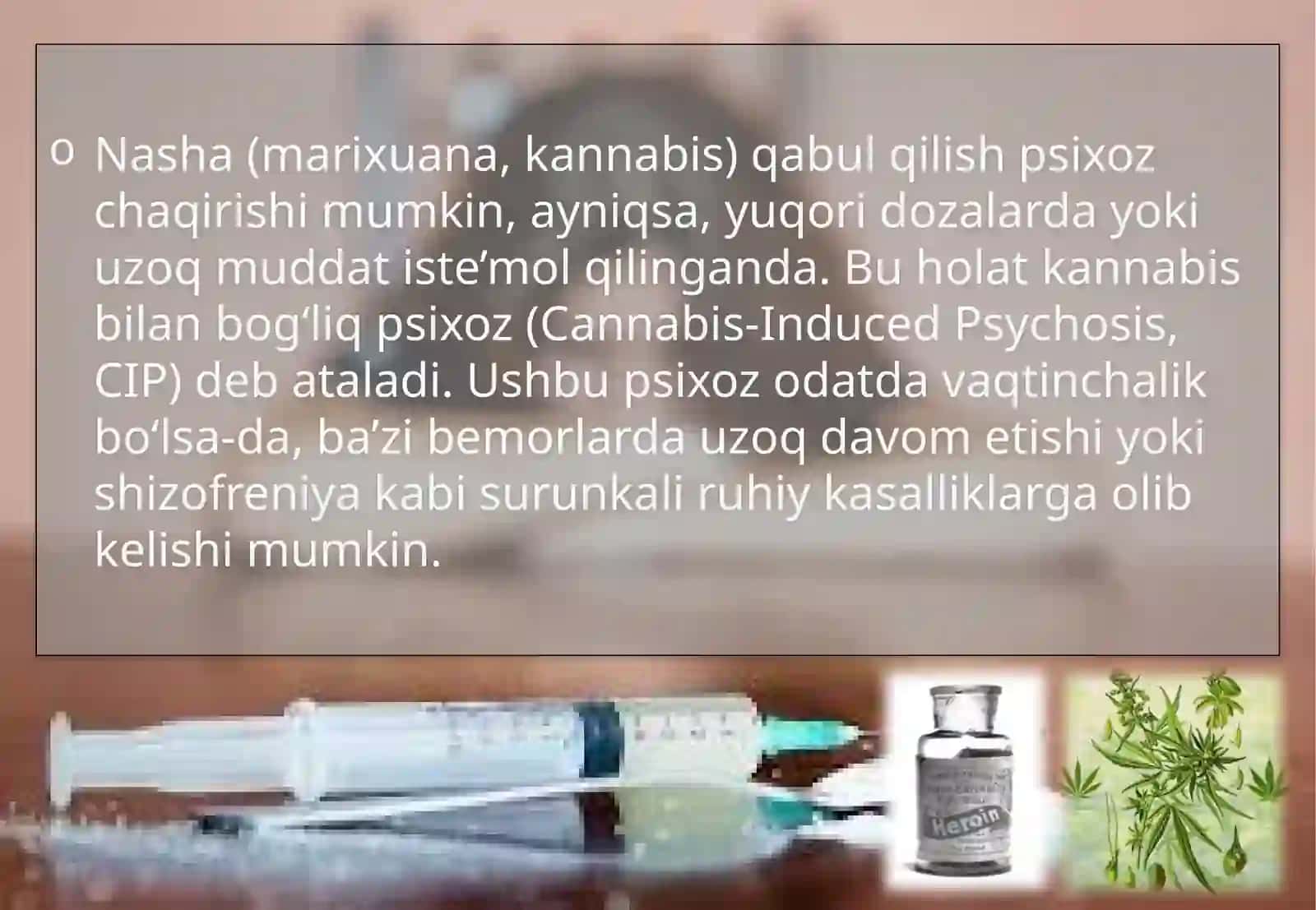 Nasha qabul qilgan bemorlardagi psixozlar 2