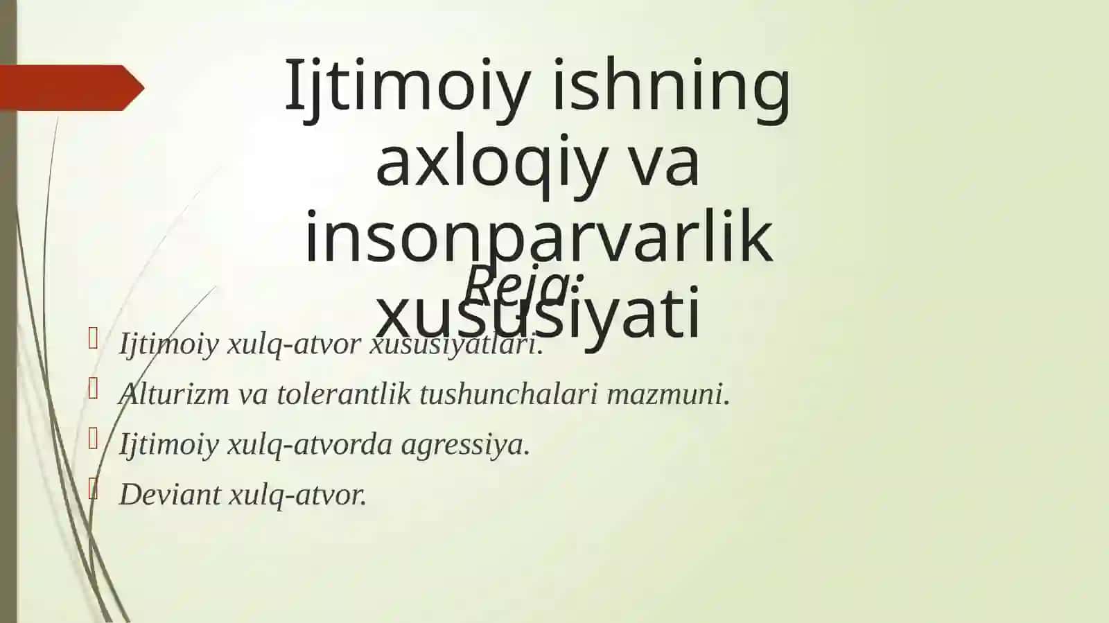 Ijtimoiyxulq-at xorixususiyatlari 2