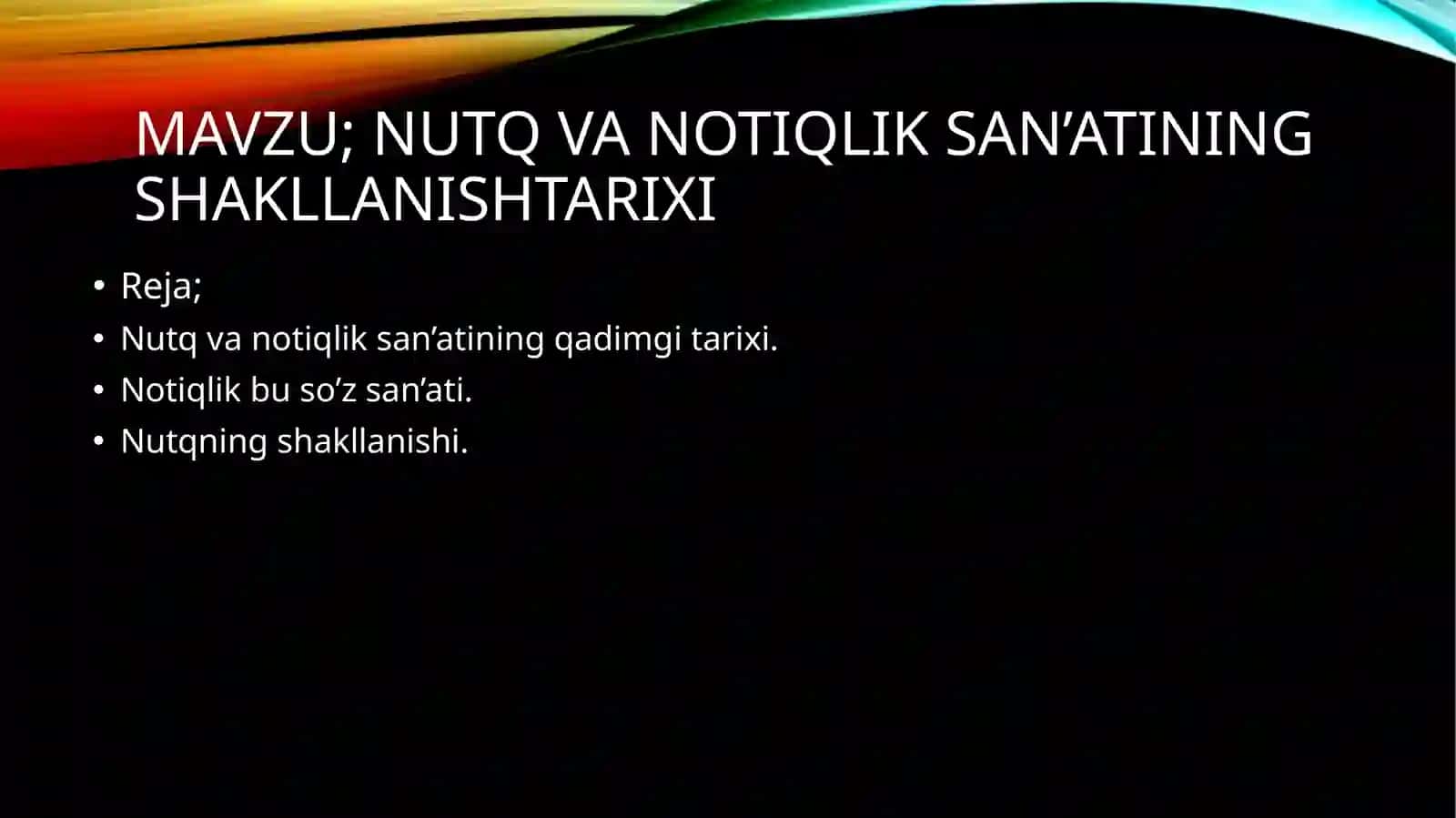NUTQ VA NOTIQLIK SAN’ATINING SHAKLLANISHTARIXI 2