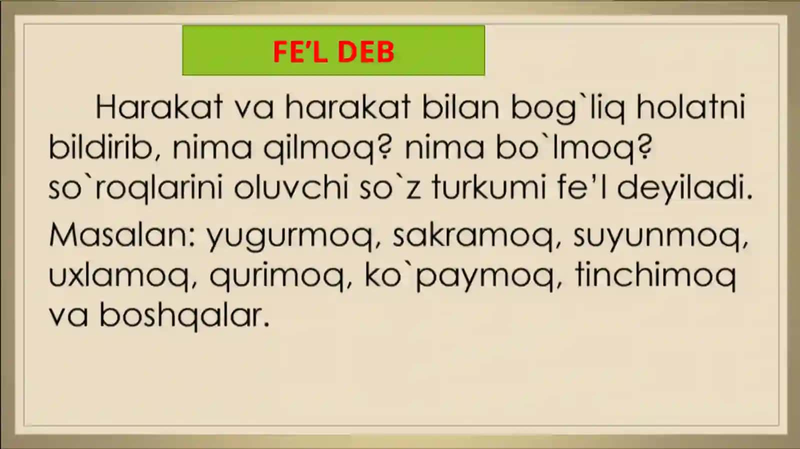 Fe'l zamonlar, ularning turlari (o'tgan, hozirgi va kelasi zamon fe'llari) 2