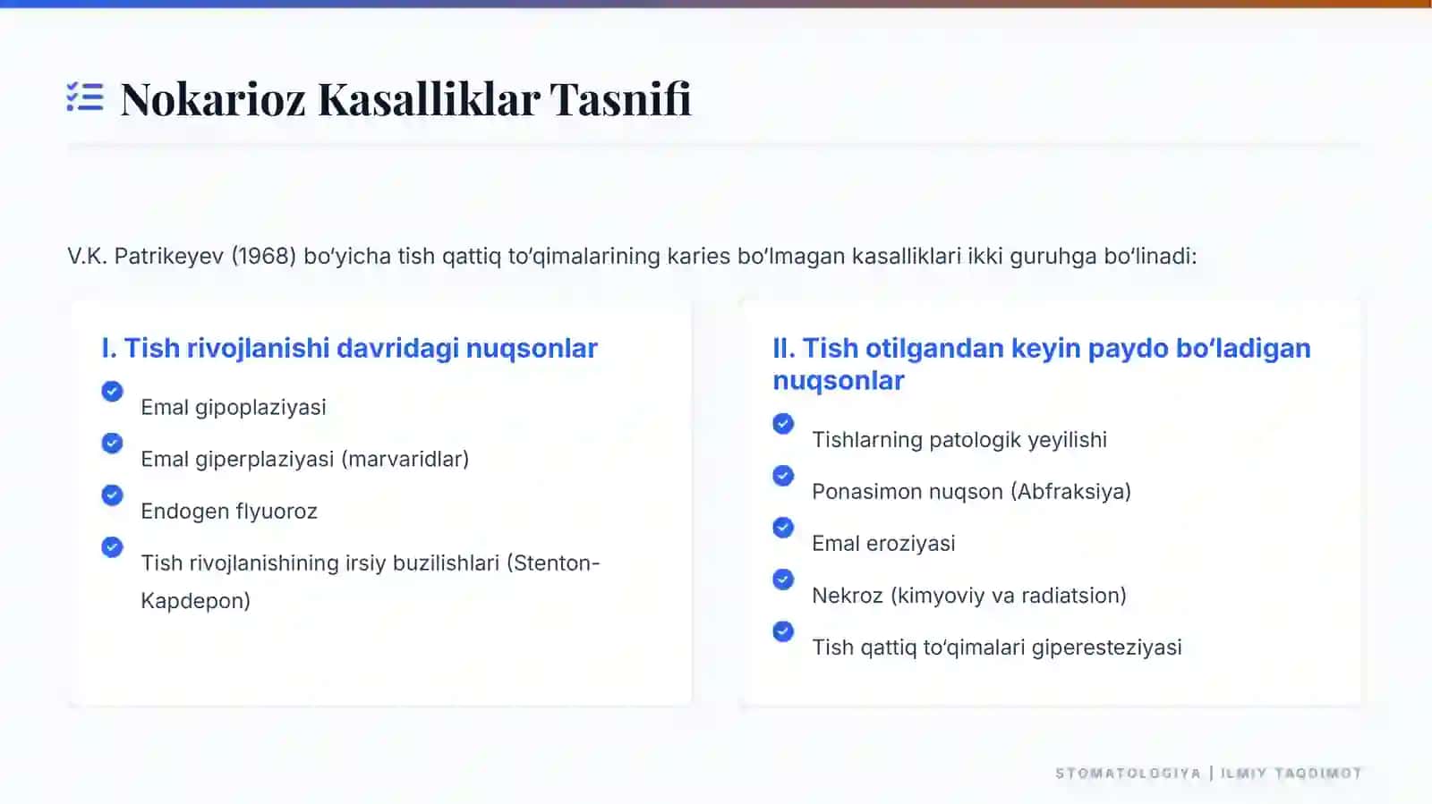 Nokarioz kasalliklar tasnifi 2