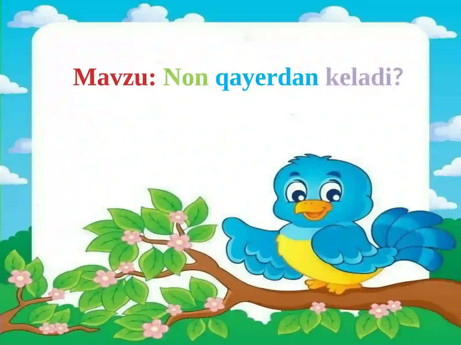 4-sinf O'qish fanidan Non qayerdan keladi dars ishlanma 2