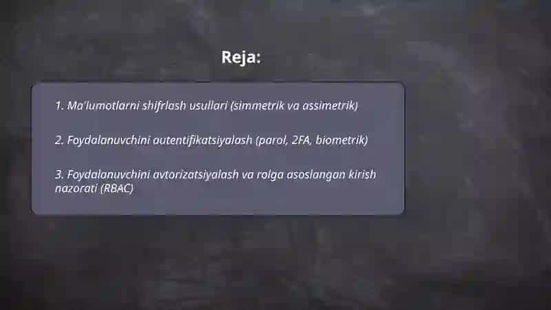 Axborot xavfsizligini ta'minlash usullari 2