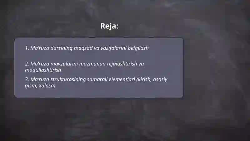 Ma'ruza darslarini tashkil etish 2