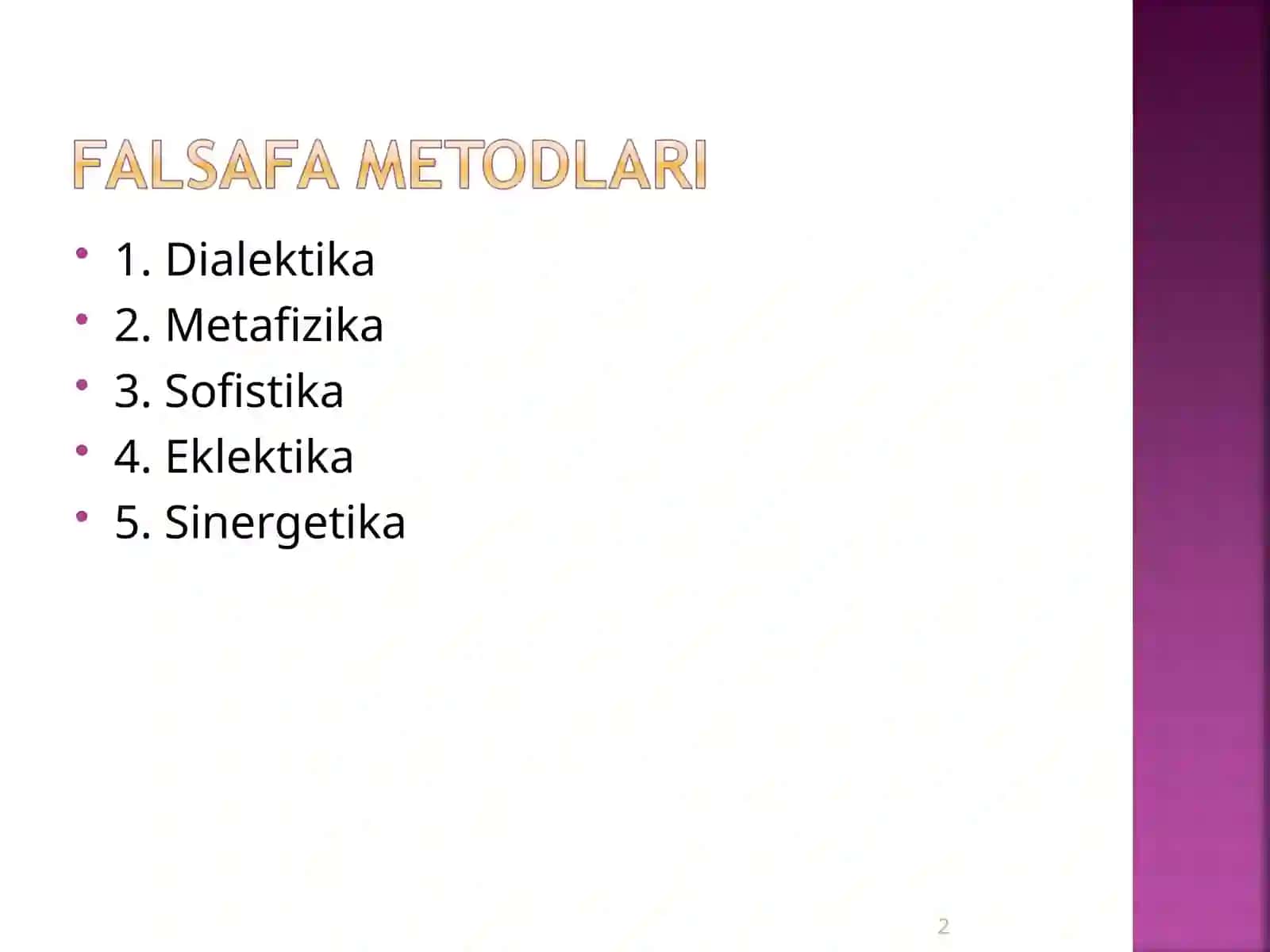 Falsafada metod va metodologiya, metodika tushunchalari 2