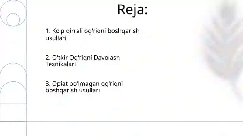 Zamonaviy og‘riqsizlantirish usullari 2