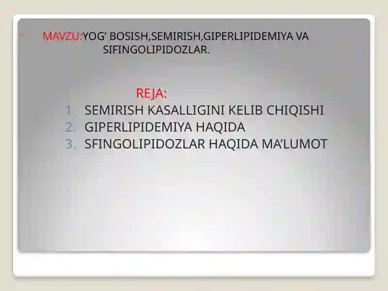 Yog' bosish, semirish, giperlipidemiya va sfingolipidozlar 2