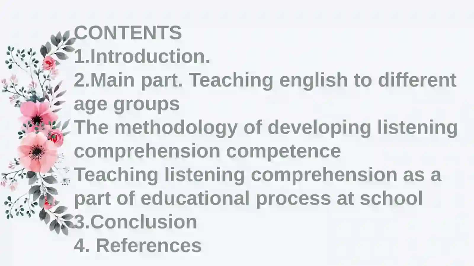 Listening comprehension to different age groups 2