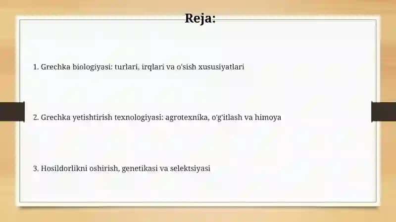 Grechka biologiyasi va turlari 2