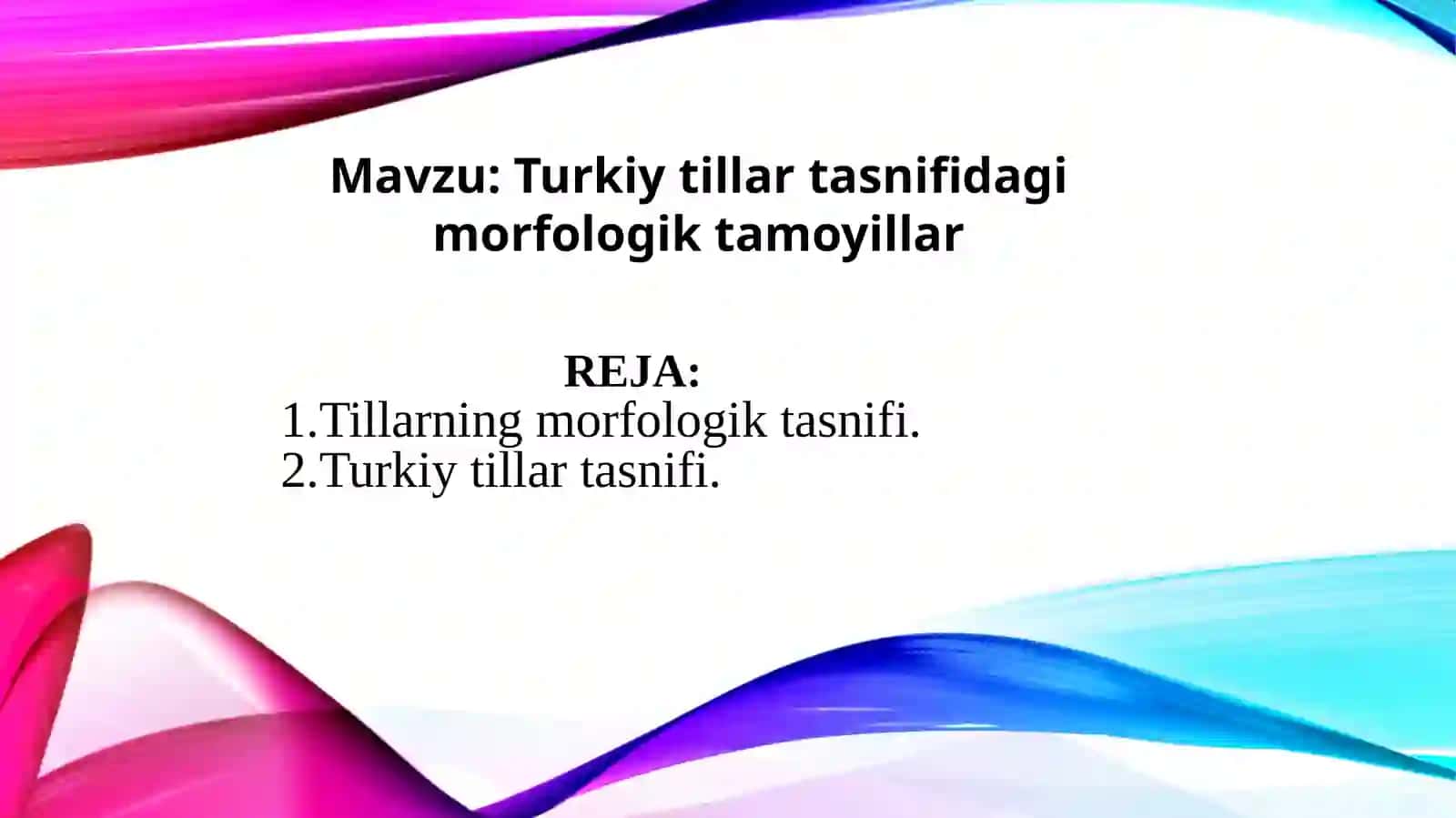 Turkiy tillar tasnifidagi morfologik tamoyillar 2