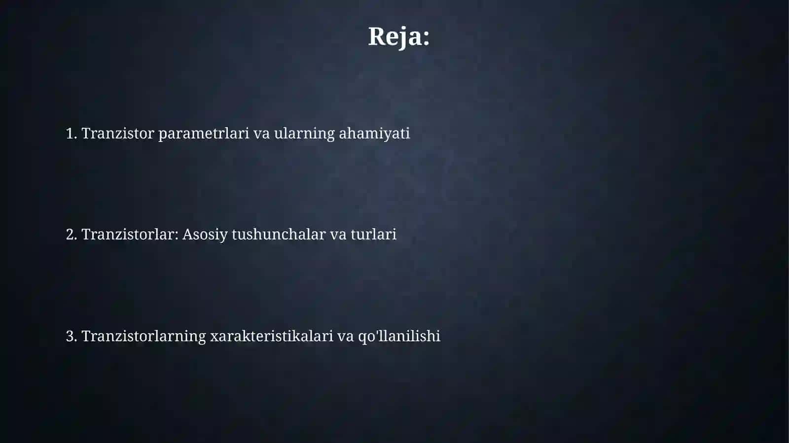 Tranzistorlar.Tranzistorlarning parametrlari va ularning xarakteristikasi 2
