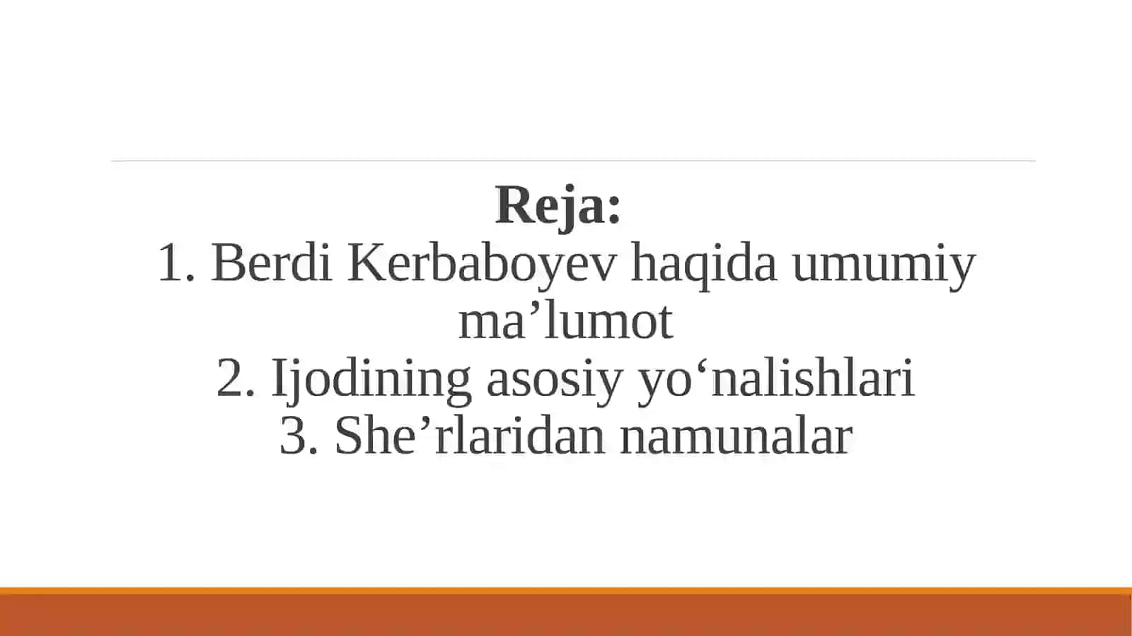 Berdi Kerbaboyev hayoti va ijodi 2