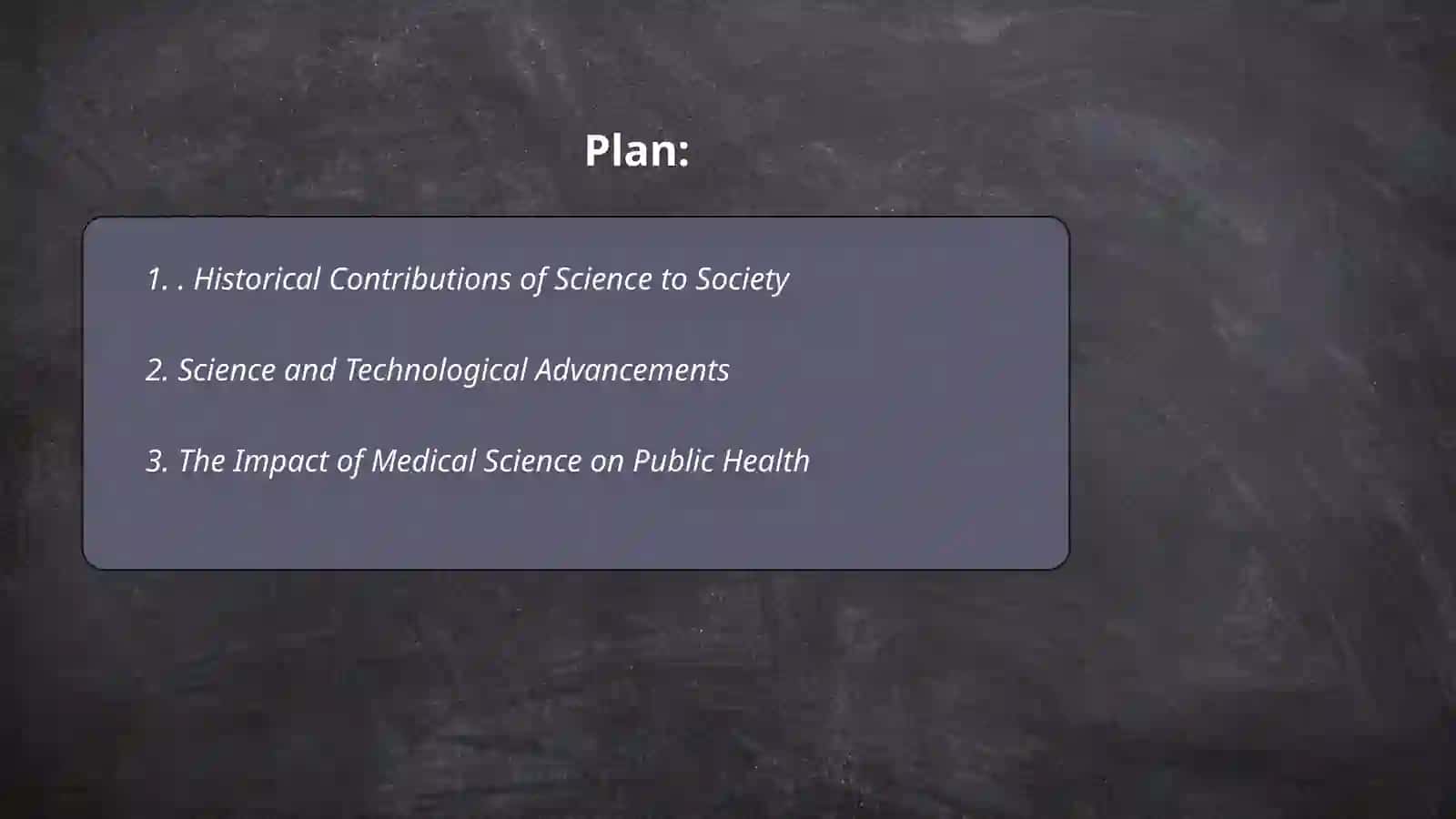 The role of science in the development of society 2