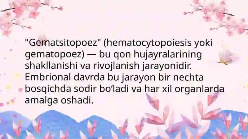 Gematsitopoez. Embrional davrda qon  yaratilishi. 2