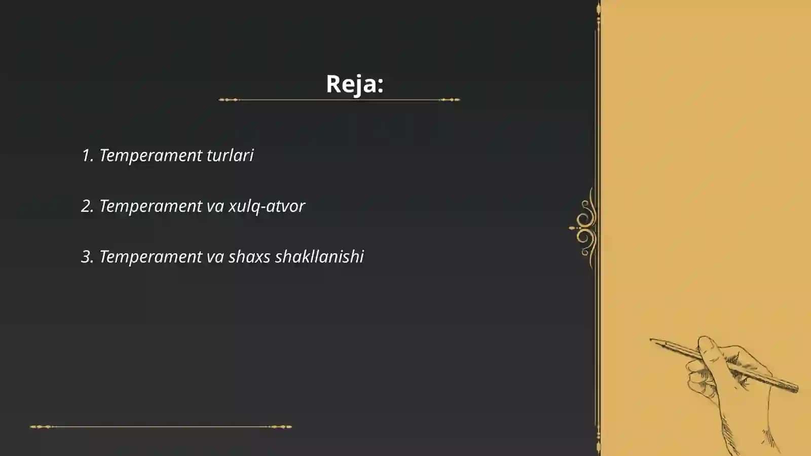 Temperament va harakatlar 2