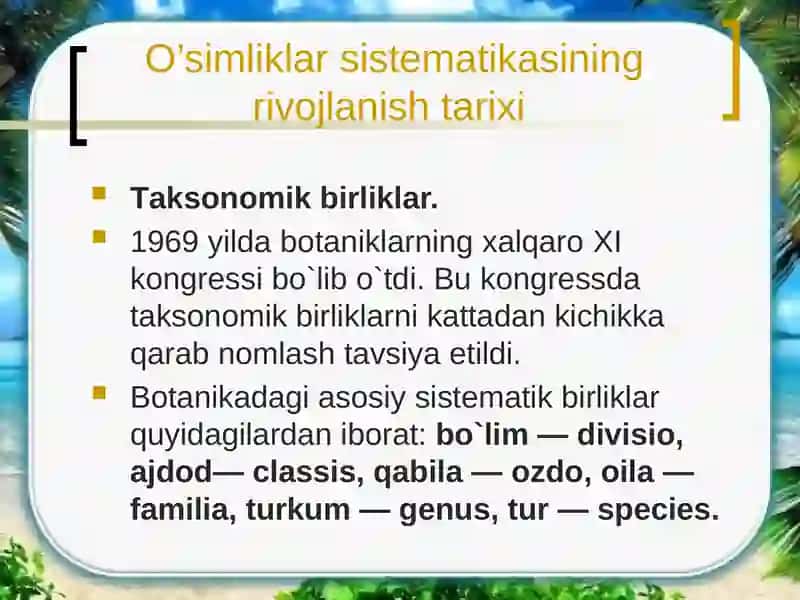 O'simliklarning taksanomik birliklari morfologik tuzilishi 2