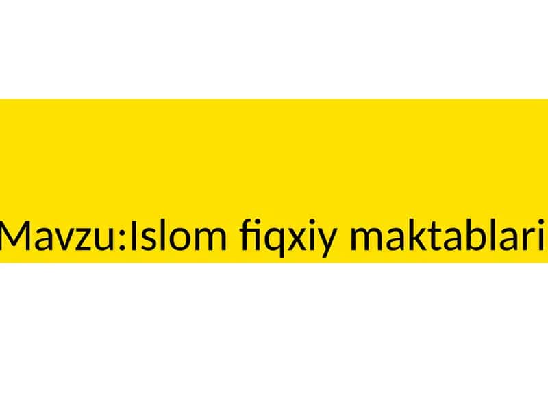 Islom fiqhiy maktablari 2