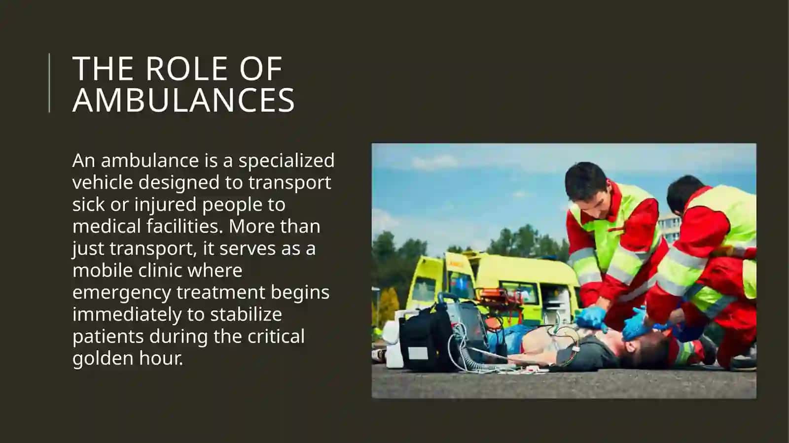 The Role of Ambulances 2