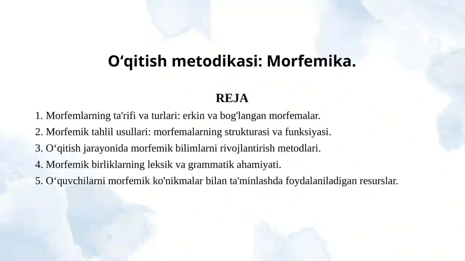 Oʻqitish metodikasi Morfemika 2