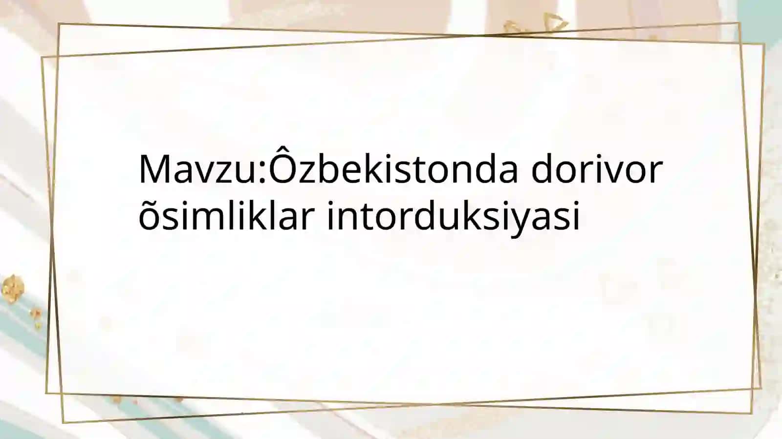Dorivor o'simliklar introduksiyasi 2