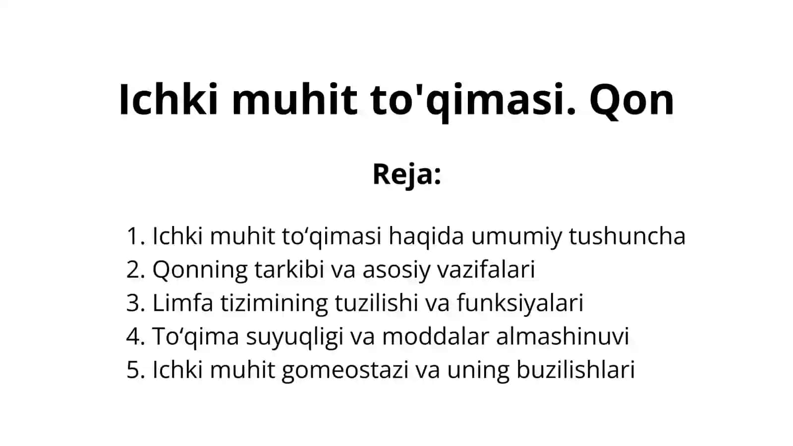 Ichki muhit to'qimasi. Qon 2