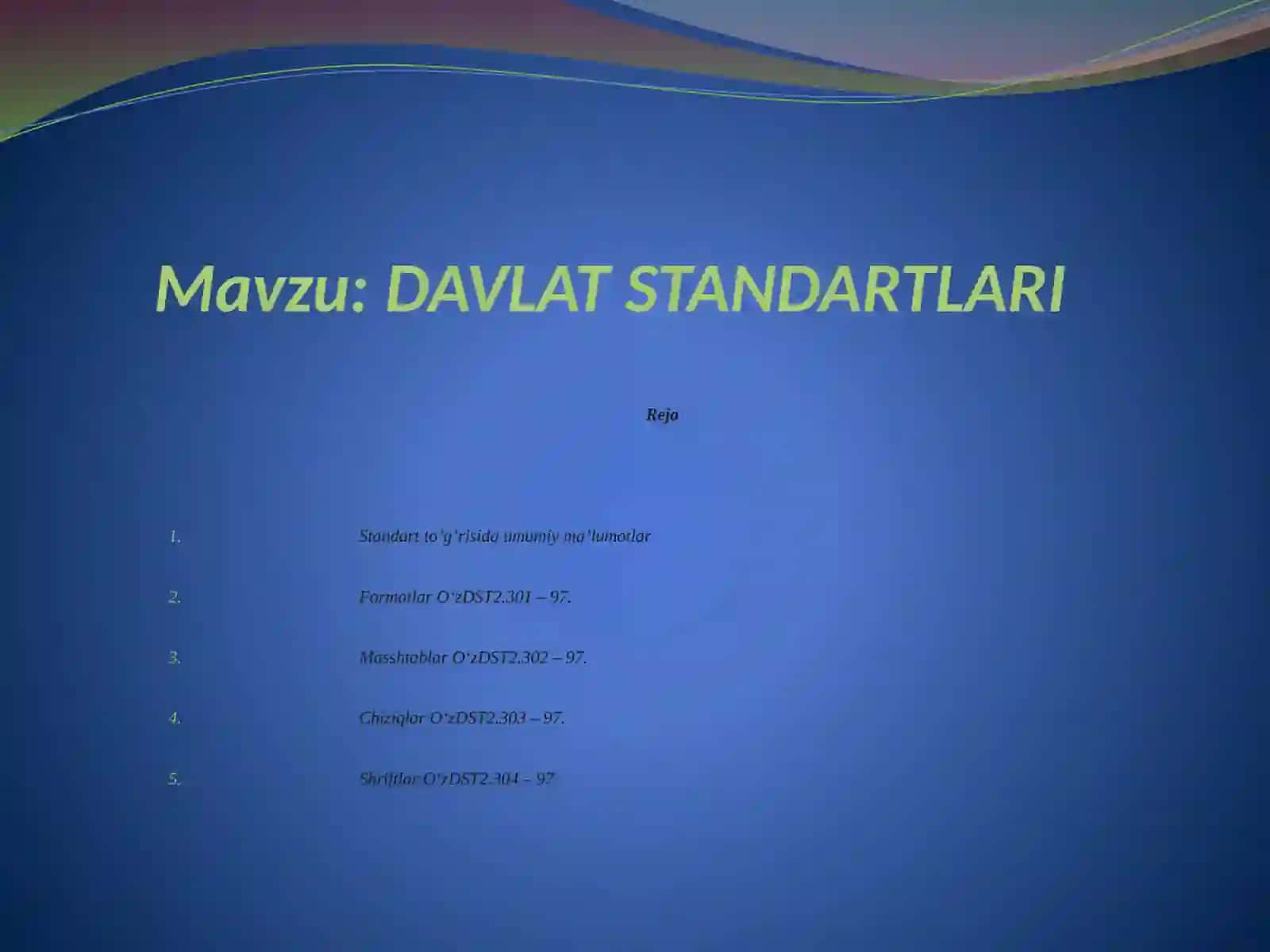 DAVLATSTANDARTLARI 2