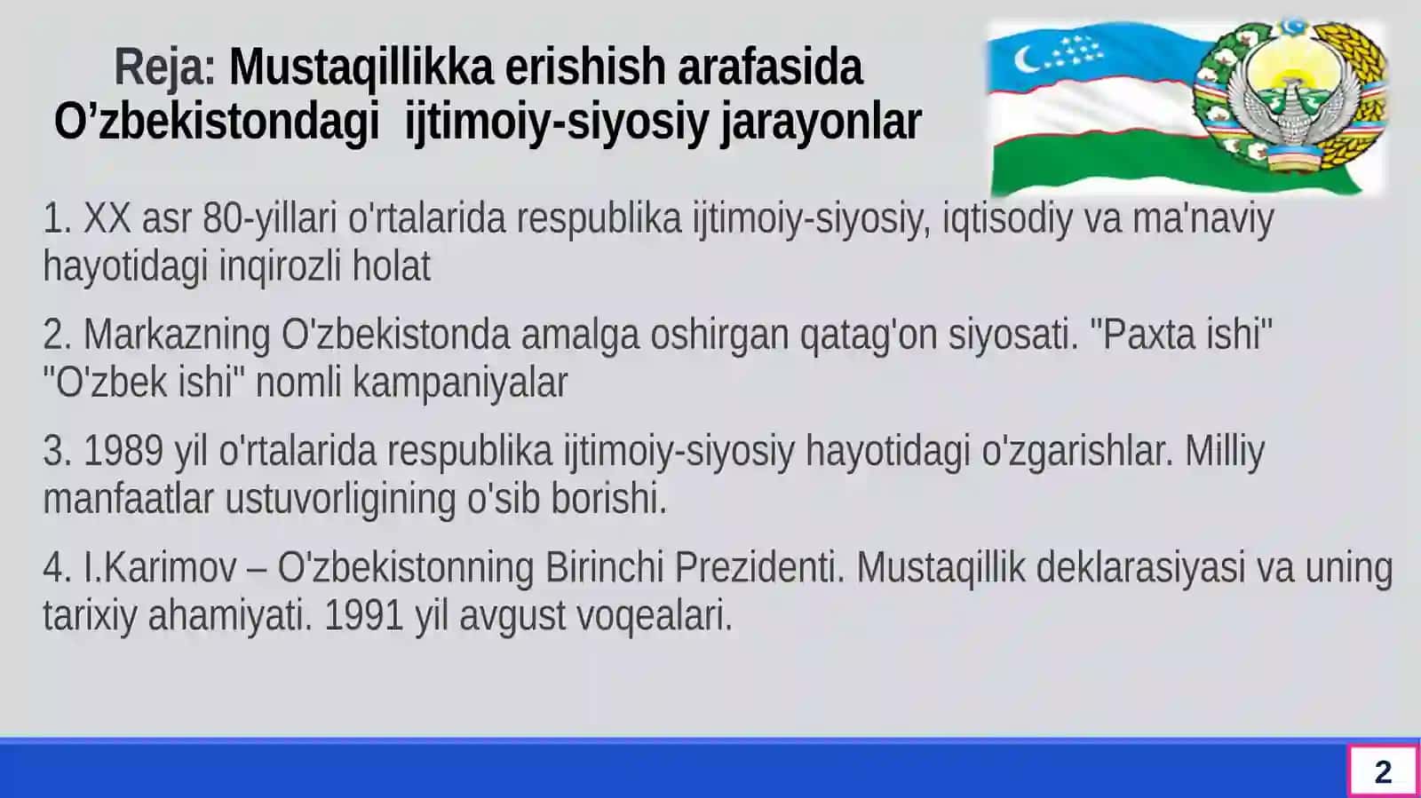 Mustaqillikka erishish arafasida O’zbekistondagi  ijtimoiy-siyosiy jarayonlar 2