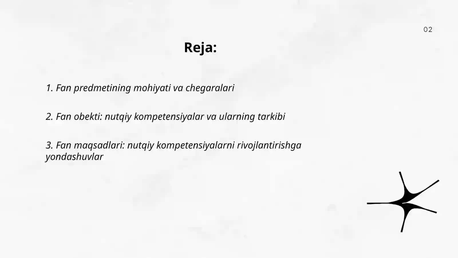 Nutqiy kompetensiyalarini rivojlantirishning dolzarb muammolari fanining predmeti, obekti, maqsad va vazifalari 2