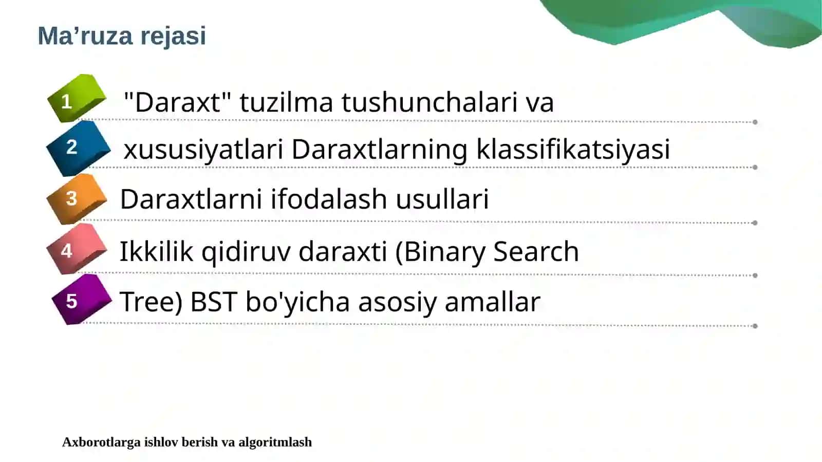 DARAXTSIMONMA’LUMOTLARTUZILMALARI BILAN ISHLASH ALGORITMLARI 2