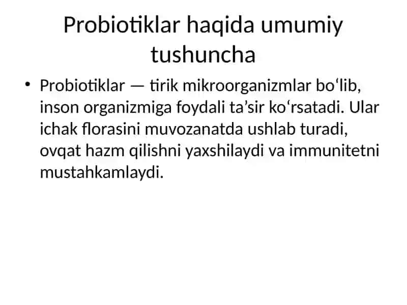 Probiotiklar va ularning inson salomatligidagi o‘rni 2