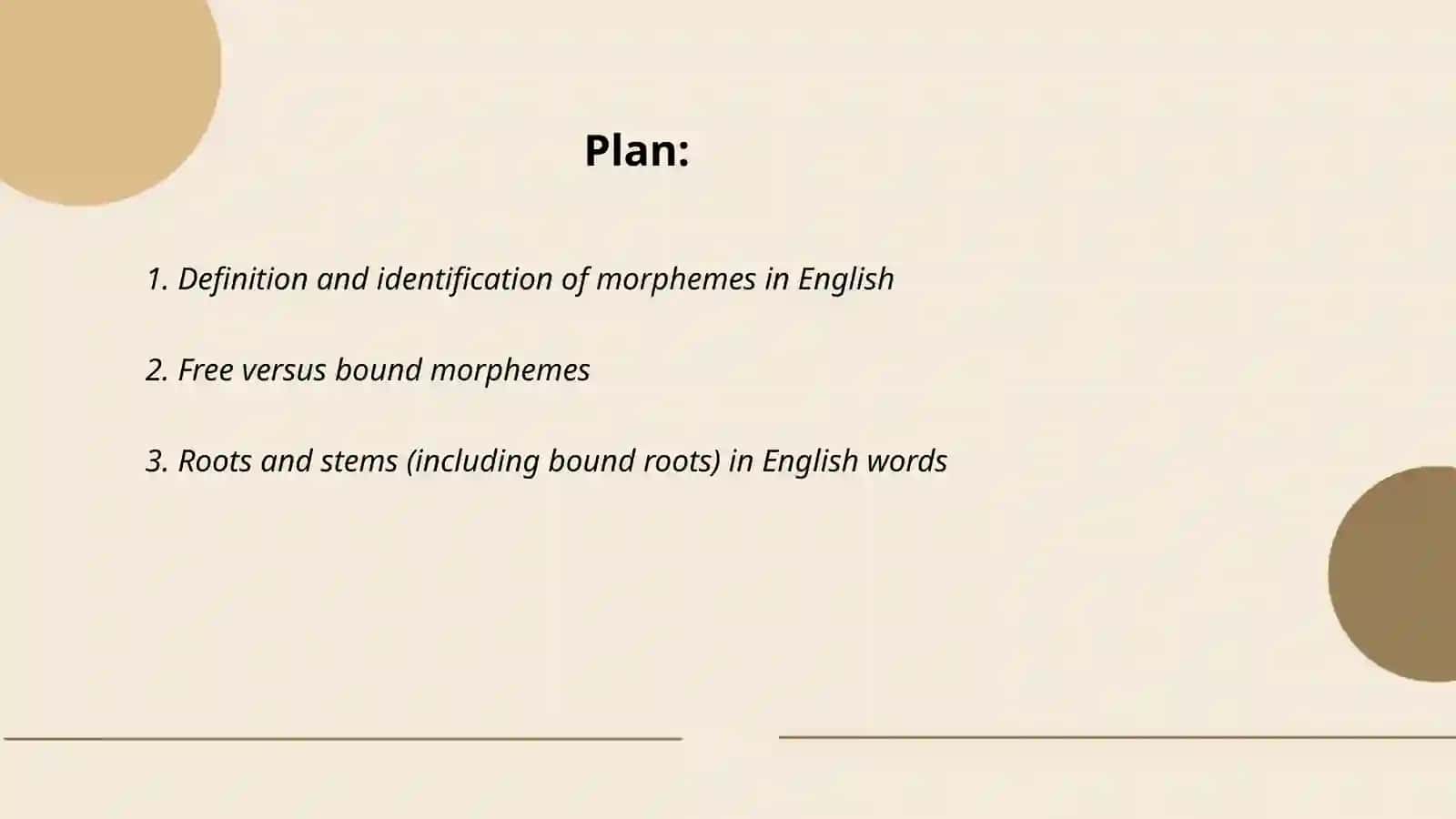 Word structure on the morphemic level 2