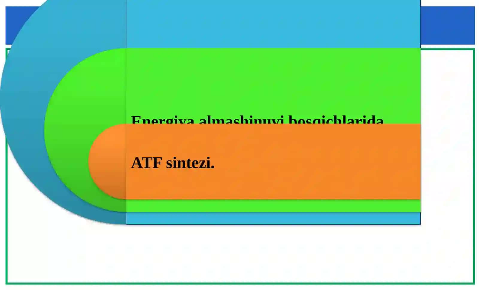 ENERGIYA ALMASHINUVI BOSQICHLARI 2
