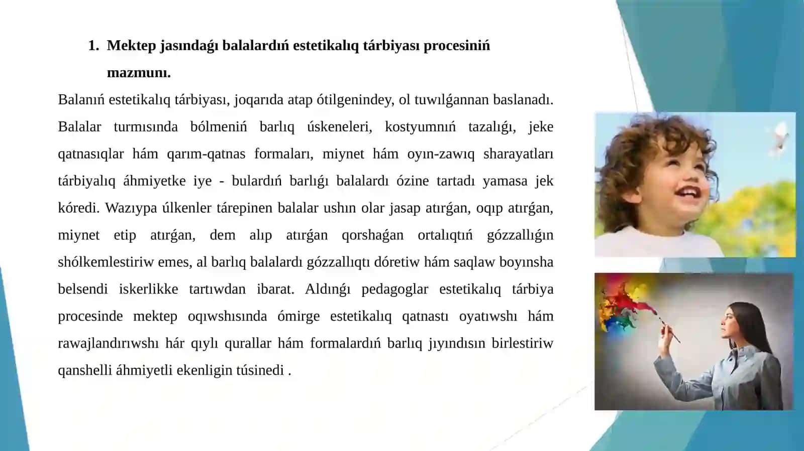 Qániygelestirgen járdemshi mektepte estetikaliq tárbiya 2