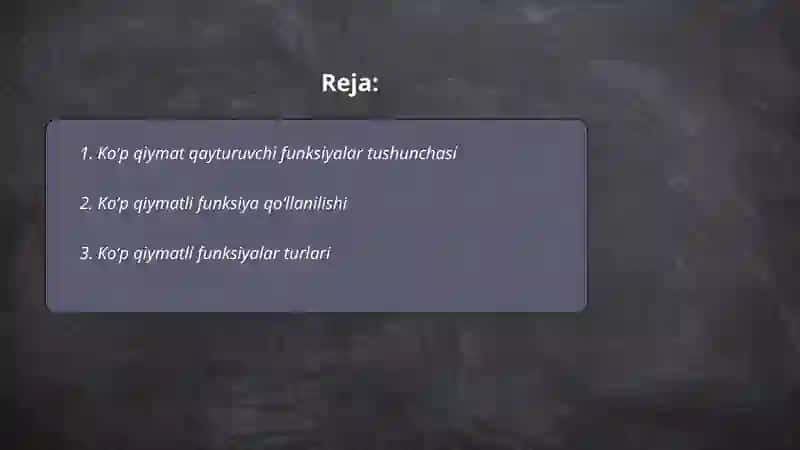 Koʻp qiymat qayturuvchi funksiyalar 2