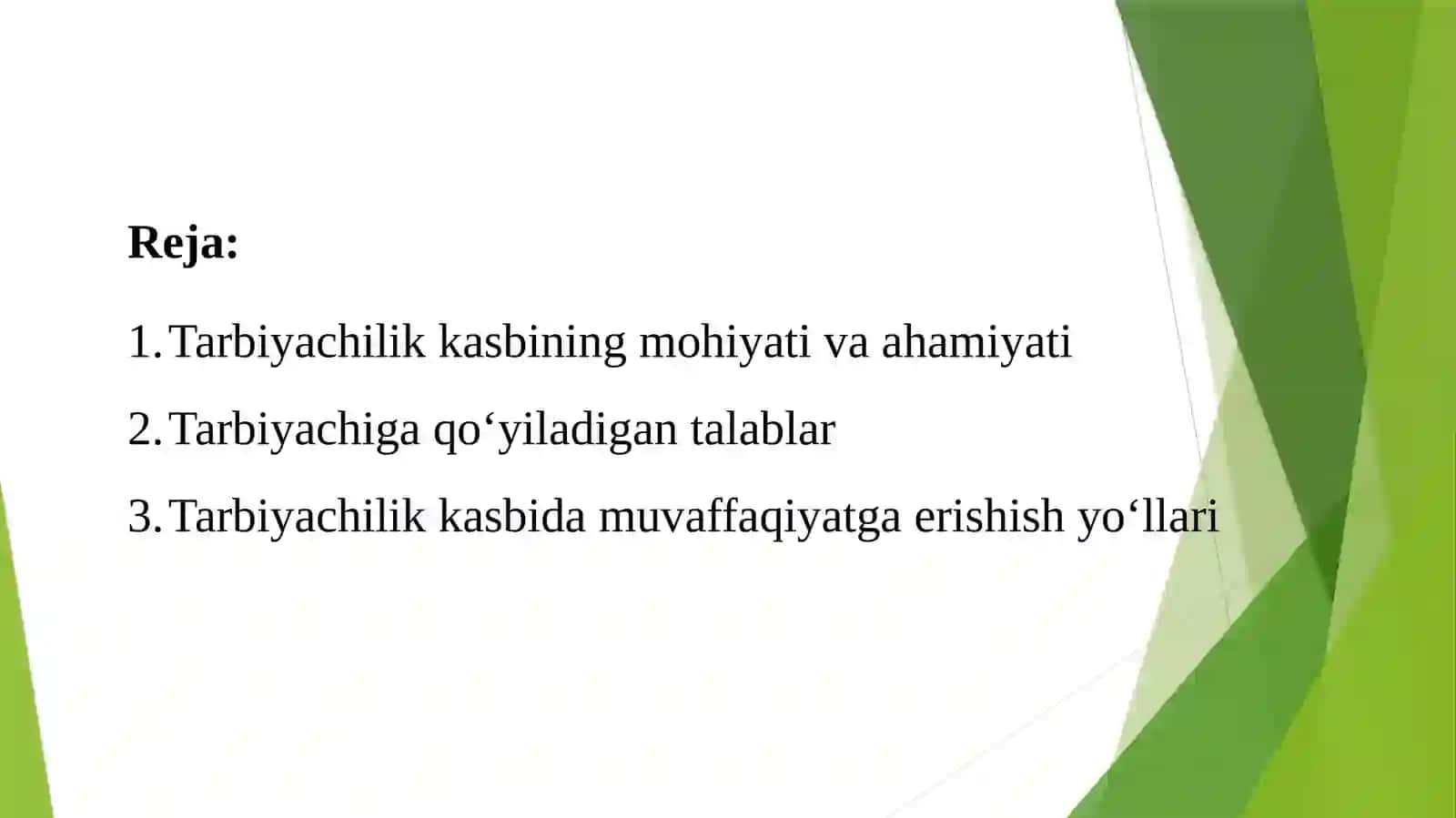Tarbiyachilikkasbivatarbiyachigaqo‘yiladigantalablar 2