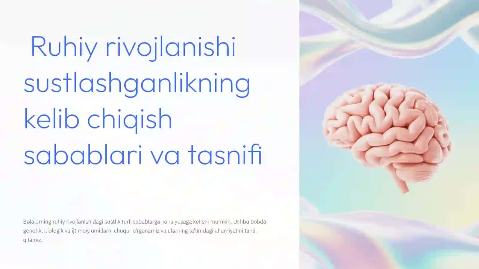 Aqliy va ruhiy rivojlanishida kamchilik 2