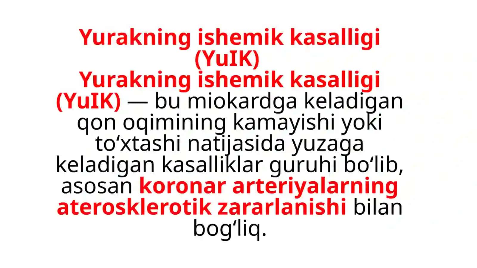 Yurakning ishemik kasalligi (YuIK) 2