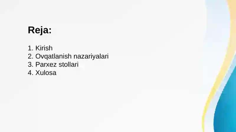 Tibbiyotda ovqatlanish nazariyasi. Parxez stollari. 2