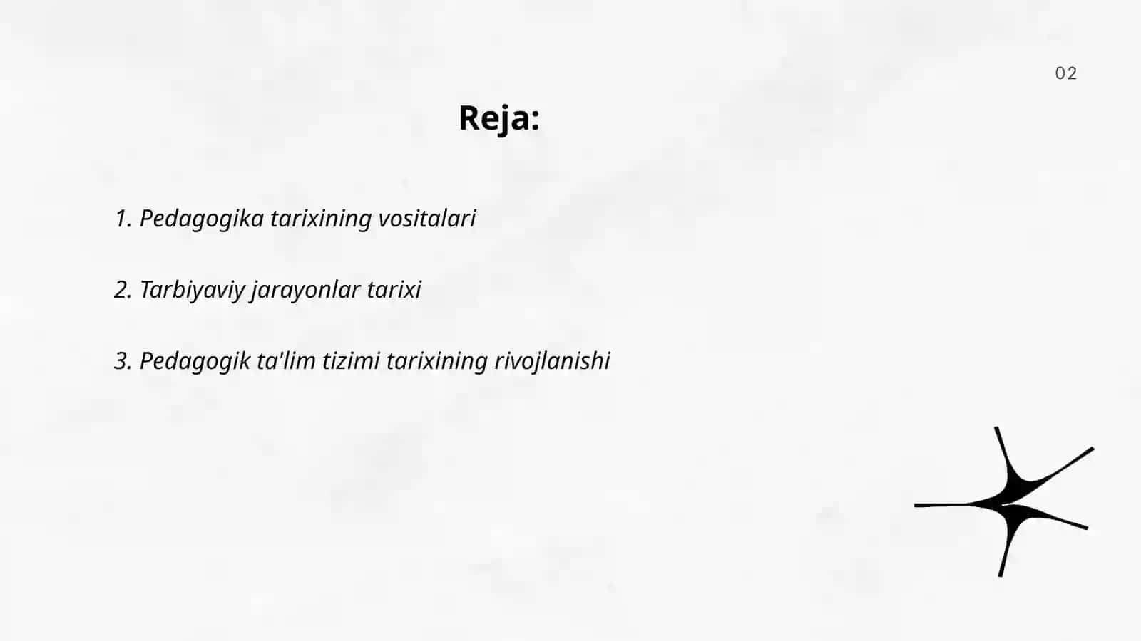 Pedagogika tarixi fanining maqsad va vazifalari 2