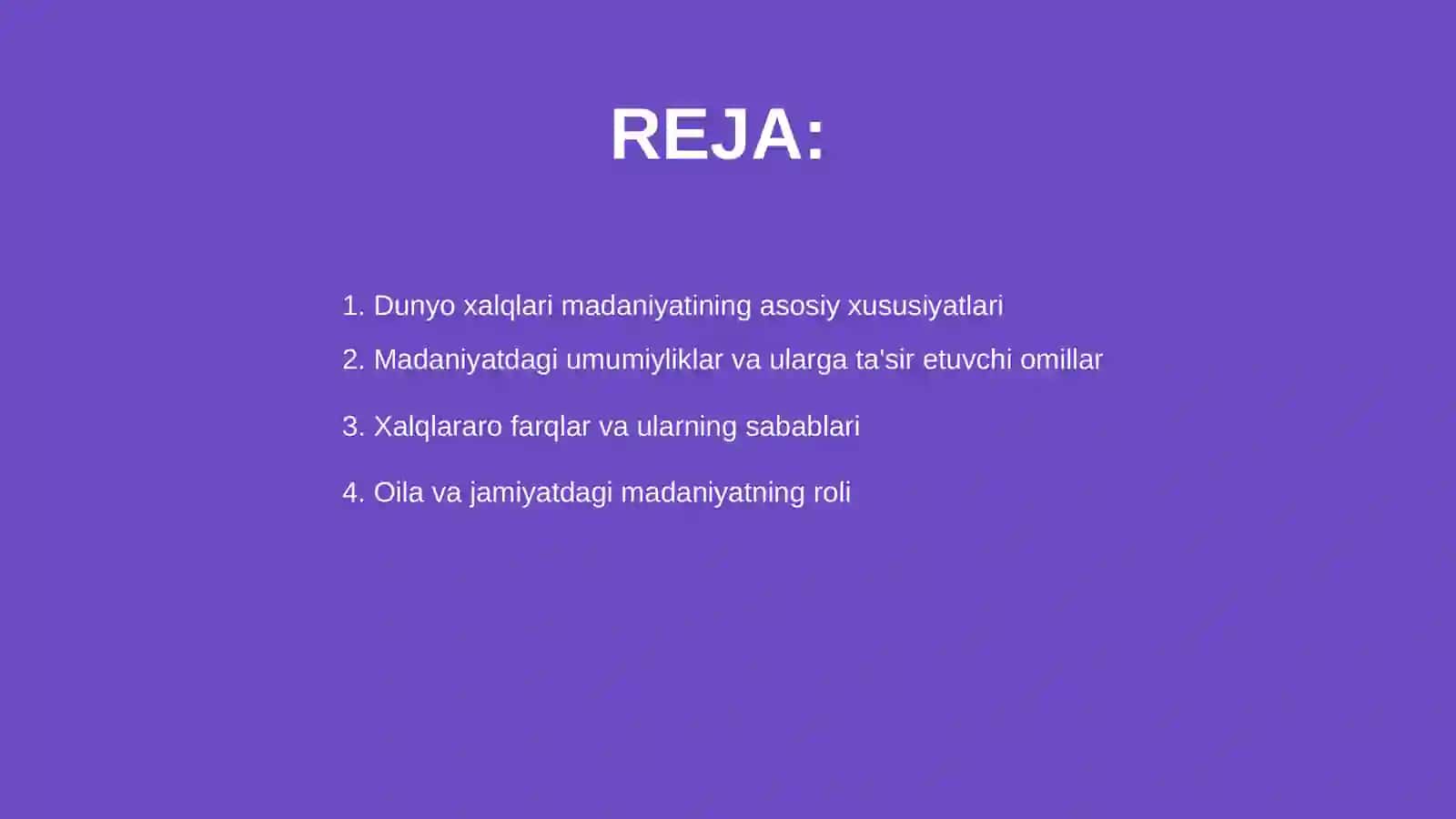 Dunyo xalqlari madaniyatidagi umumiylik va farqlar 2