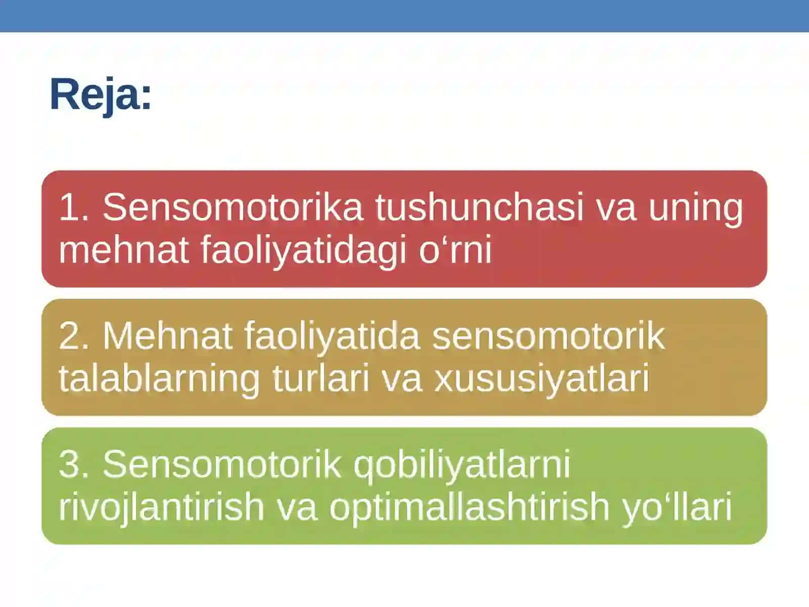 Mehnat faoliyatida sensomotorik talablar 2