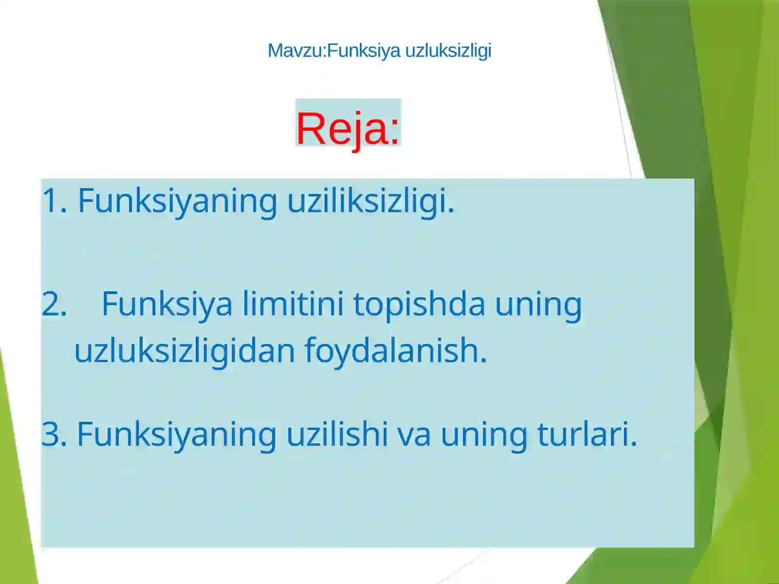 FUNKSIYA UZLUKSIZLIGI 2