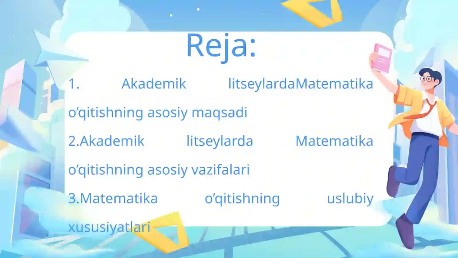 Akademik litseylarda matematika o'qitishning maqsadi 2