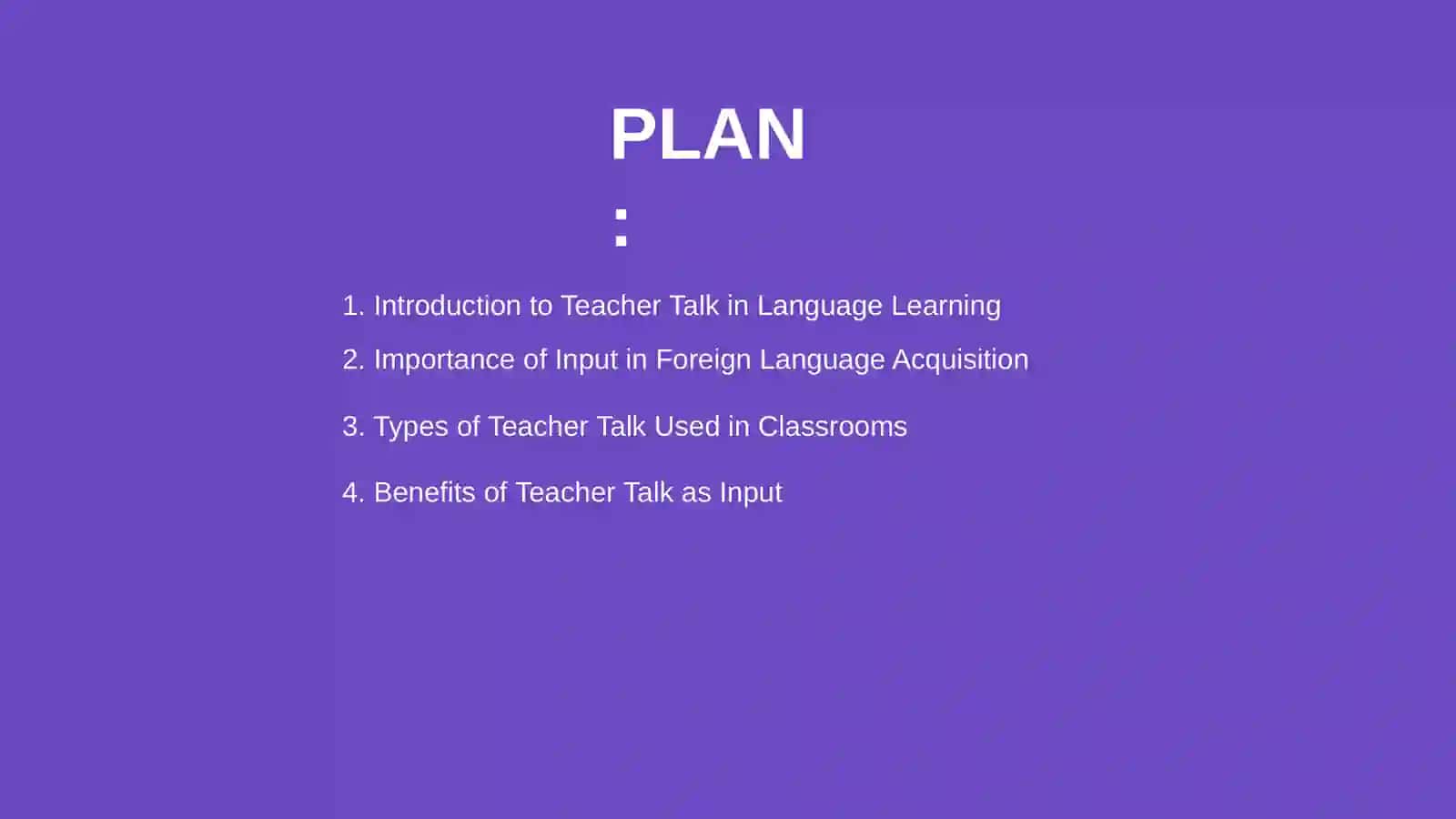 Teacher Talk as a Source of Input in Foreign Language Classrooms 2