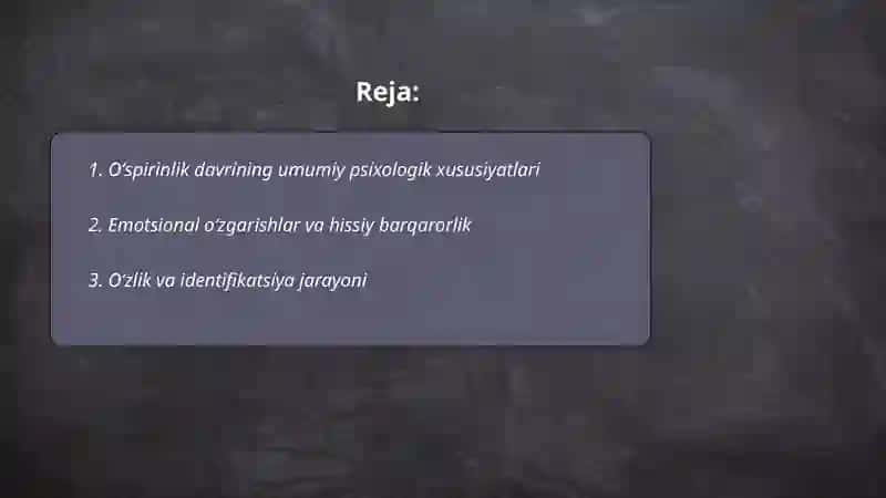 Oʻspirinlik davrining psixologik xususiyatlari 2
