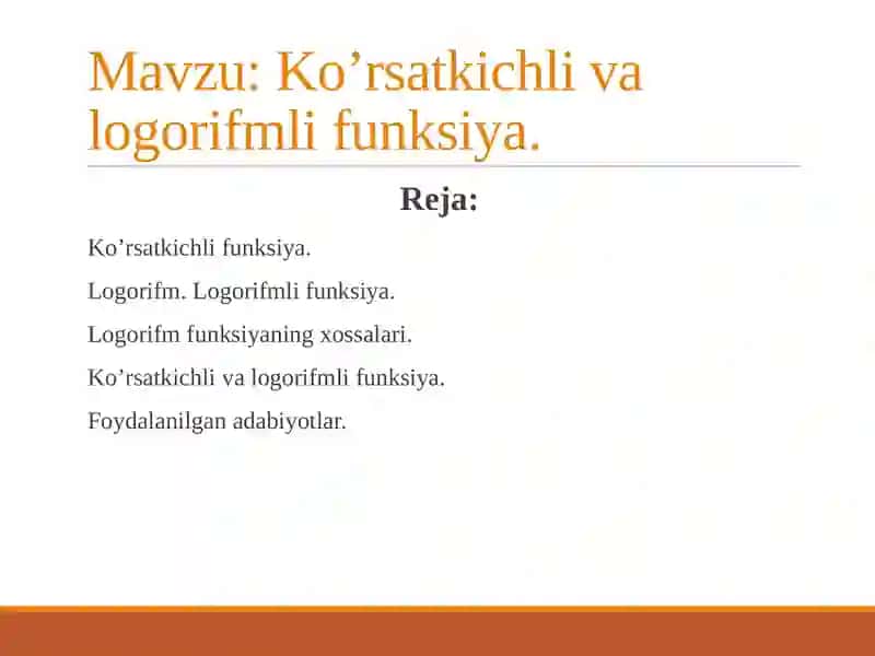 Ko’rsatkichli va logorifmli funksiya 2