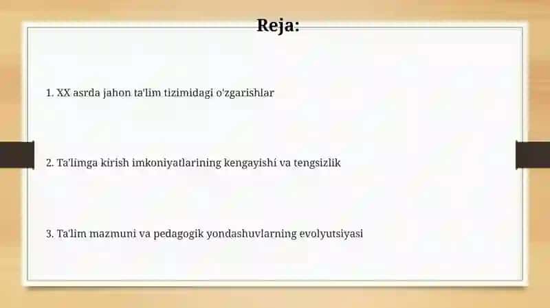 XX jahon tizimidagi global tendensiyalaridan talim 2