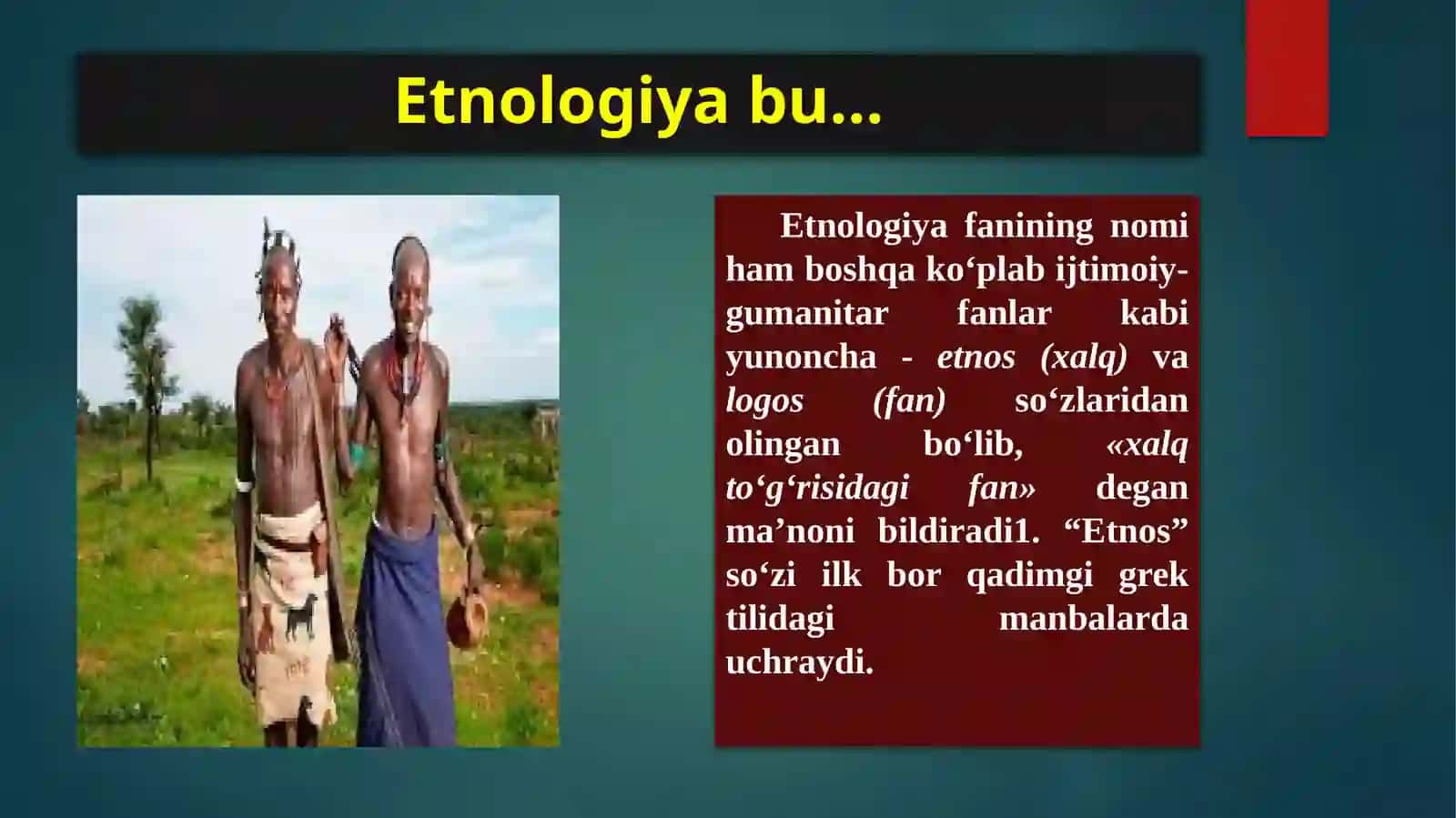 Etnologiya fanining maqsadi va vazifalari 2